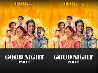 Good Night ( Part 2 ) Episode 4