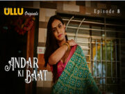 Andar Ki Baat – Part 2 Episode 8