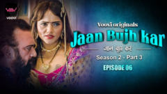 Jaan bhuj kar S2 Episode 6