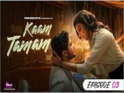 KAAM TAMAM EPISODE 3